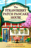 Harper Collins Laurie Gilmore: The Strawberry Patch Pancake House - könyv