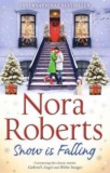Harper Collins Nora Roberts: Snow is Falling - könyv