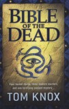 HARPER COLLINS US Knox, Tom: Bible of the Dead - könyv