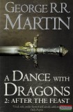 Harper Voyager George R. R. Martin - A Dance With Dragons 2: After the Feast