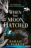 Harper Voyager Sarah A. Parker - When the Moon Hatched