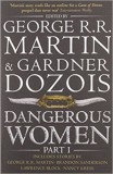 HarperCollins Publishers George R. R. Martin, Dozois, Gardner: Dangerous Women Part 1 - könyv