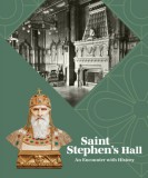 Hauszmann Alapítvány B.D. Alíz: Saint Stephen's Hall - könyv