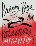 Headline Fox, Megan: Pretty Boys Are Poisonous - könyv
