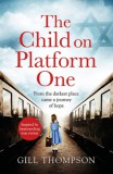 Headline Gill Thompson: The Child on Platform One - könyv