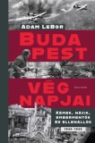 Helikon Kiadó Adam Lebor: Budapest végnapjai - könyv