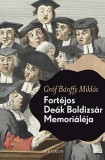 Helikon Kiadó Bánffy Miklós: Fortéjos Deák Boldizsár Memoriáléja - könyv