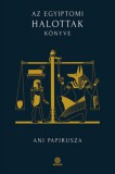 Helikon Kiadó Békési Sándor: Az egyiptomi Halottak könyve - könyv