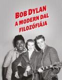 Helikon Kiadó Bob Dylan: A Modern Dal filozófiája - könyv