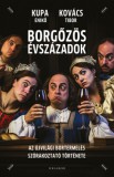 Helikon Kiadó Borgőzös évszázadok