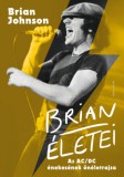Helikon Kiadó Brian Johnson: Brian életei - Az AC/DC énekesének önéletrajza - könyv