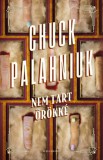 Helikon Kiadó Chuck Palahniuk: Nem tart örökké - könyv