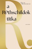 Helikon Kiadó Élie De Rothschild Jr: A Rothschildok titka - könyv