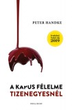 Helikon Kiadó Handke, Peter: A kapus félelme tizenegyesnél - könyv