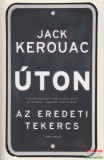 Helikon Kiadó Jack Kerouac - Úton - Az eredeti tekercs