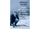 Helikon Kiadó Kőhalmi Zoltán - A férfi, aki megölte a férfit, aki megölt egy férfit - avagy 101 hulla Dramfjordban