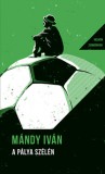 Helikon Kiadó Mándy Iván: A pálya szélén - könyv