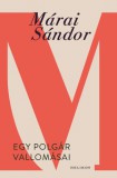 Helikon Kiadó Márai Sándor: Egy polgár vallomásai - könyv