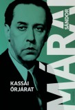 Helikon Kiadó Márai Sándor: Kassai őrjárat - könyv