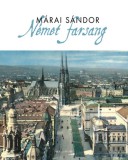 Helikon Kiadó Márai Sándor: Német farsang - könyv