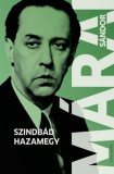 Helikon Kiadó Márai Sándor: Szindbád hazamegy - könyv