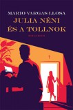 Helikon Kiadó Mario Vargas Llsoa: Julia néni és a tollnok - könyv