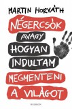 Helikon Kiadó Martin Horváth: Négercsók - könyv