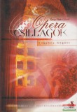 Helikon Kiadó Őszy-Tóth Gábriel - Opera csillagok-függöny mögött I.