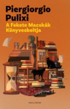 Helikon Kiadó Piergiorgio Pulixi: A Fekete Macskák Könyvesboltja - könyv