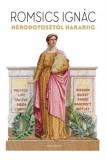 Helikon Kiadó Romsics Ignác: Hérodotosztól Harariig - könyv