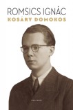 Helikon Kiadó Romsics Ignác: Kosáry Domokos - könyv