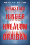 Helikon Kiadó S. Junger: Halálom óráiban - könyv