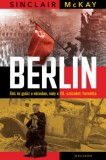 Helikon Kiadó Sinclair McKay: Berlin - könyv