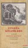 Helikon Kiadó Szemere Bertalan - Utazás külföldön