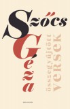 Helikon Kiadó Szőcs Géza: Összegyűjtött versek - könyv
