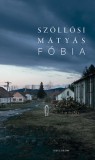 Helikon Kiadó Szöllősi Mátyás: Fóbia - könyv