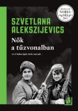 Helikon Kiadó Szvetlana Alekszijevics: Nők a tűzvonalban - könyv