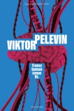 Helikon Kiadó Viktor Pelevin: Transzhumanizmus Rt. - könyv