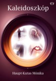 HELMA Könyvek Haupt-Kutas Mónika: Kaleidoszkóp - könyv