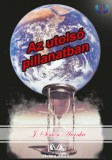 HELMA Könyvek J. Simon Aranka: Az utolsó pillanatban - könyv