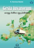 HELMA Könyvek K. Kormos Noémi: Gesta fuvarorum - könyv