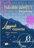 HELMA Könyvek Kuti Eszter, Varga Virág: Falaink mögött és Legyünk őszinték - könyv