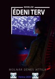 HELMA Könyvek Molnár Dénes Attila: Édeni terv - könyv