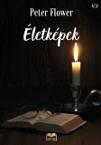 HELMA Könyvek Peter Flower: Életképek - könyv