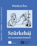 HELMA Könyvek Petrőczi Éva: Szürkeháj - könyv