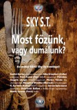 HELMA Könyvek Sky S.T.: Most főzünk, vagy dumálunk? - könyv