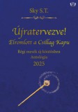 HELMA Könyvek Sky S.T.: Újratervezve! Elromlott a Csillag Kapu - könyv