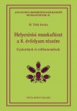 Helyesírási munkafüzet a 8. évfolyam részére