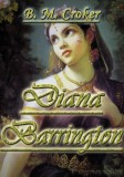 HERMÉSZ MÉDIA KFT. B. M. Croker: Diana Barrington - könyv