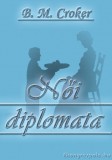 HERMÉSZ MÉDIA KFT. B. M. Croker: Női diplomata - könyv